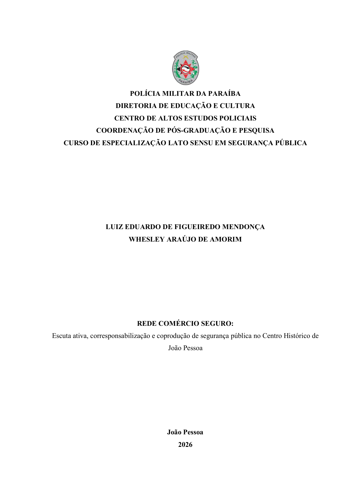REDE COMÉRCIO SEGURO:  Escuta ativa, corresponsabilização e coprodução de segurança pública no Centro Histórico de  João Pessoa