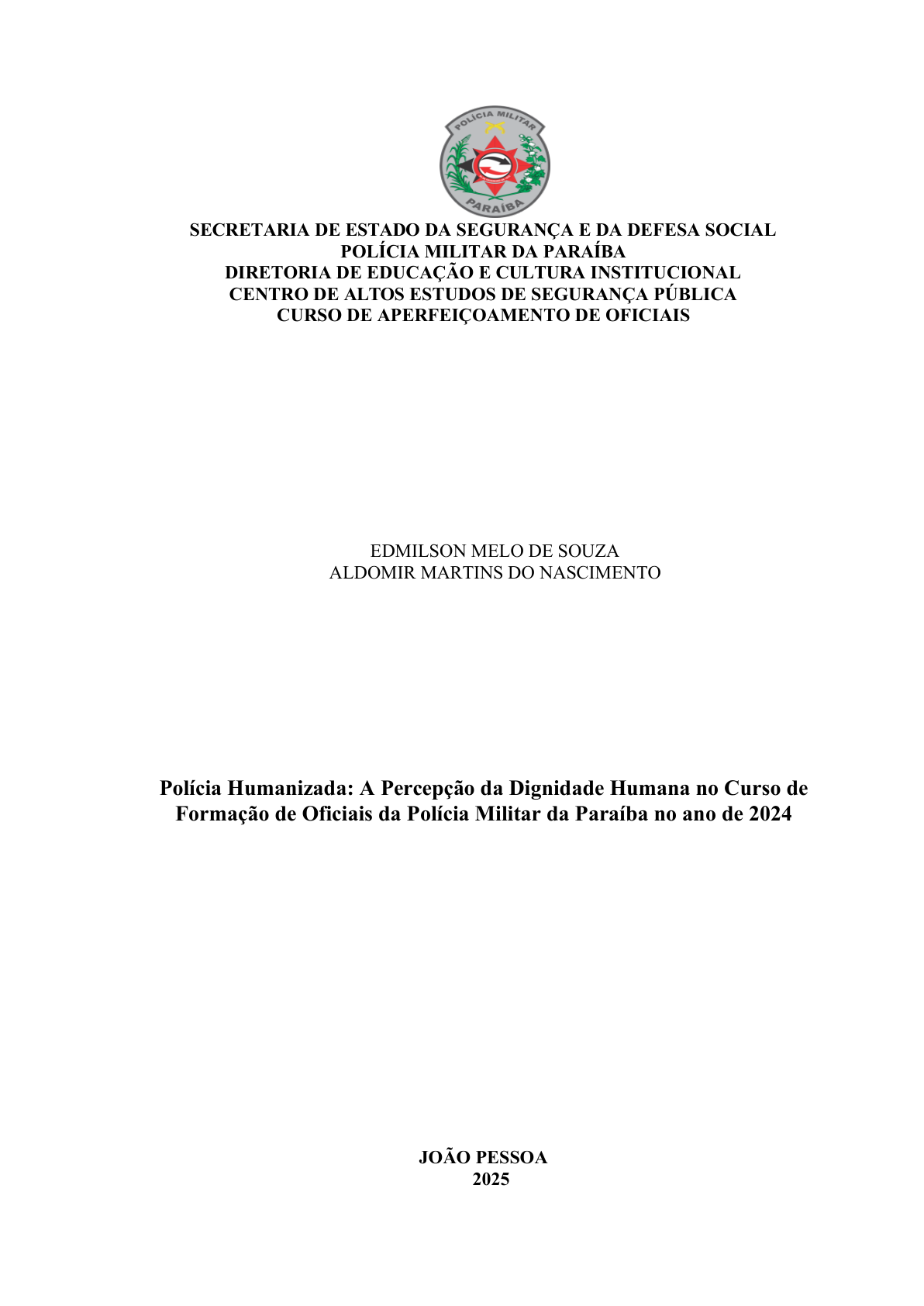 Polícia Humanizada: A Percepção da Dignidade Humana no Curso de Formação de Oficiais da Polícia Militar da Paraíba no ano de 2024