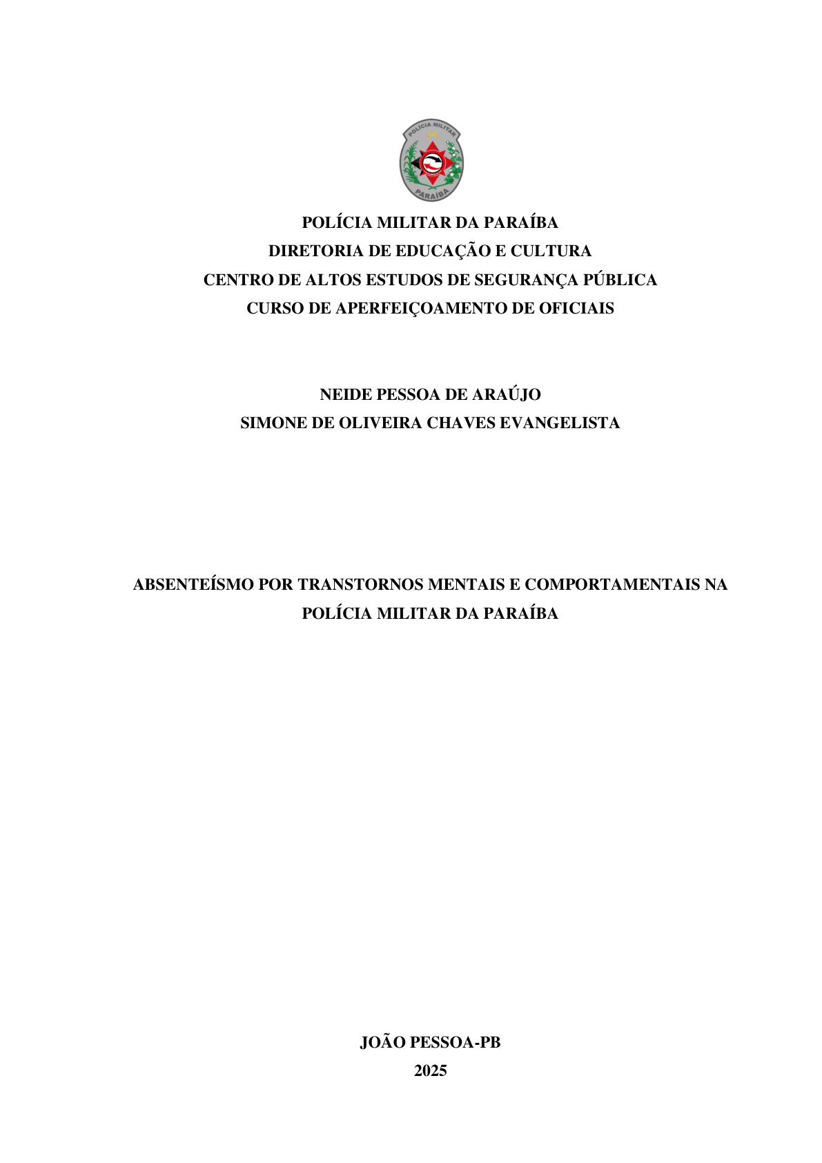 ABSENTEÍSMO POR TRANSTORNOS MENTAIS E COMPORTAMENTAIS NA POLÍCIA MILITAR DA PARAÍBA