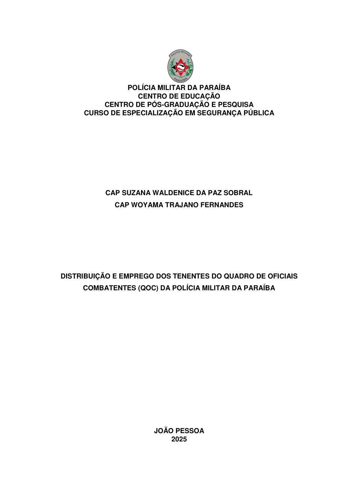 DISTRIBUIÇÃO E EMPREGO DOS TENENTES DO QUADRO DE OFICIAIS COMBATENTES (QOC) DA POLÍCIA MILITAR DA PARAÍBA